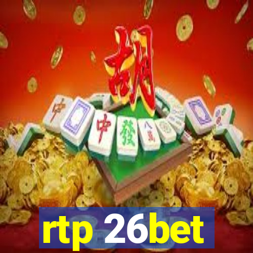 rtp 26bet